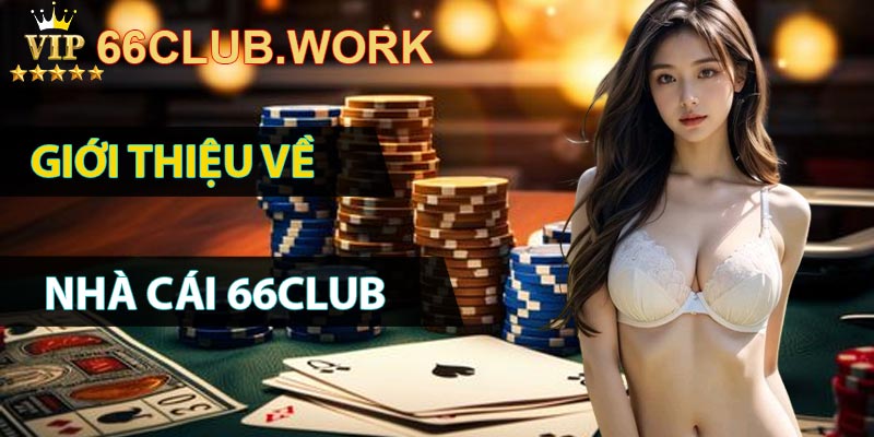 Giới thiệu về nhà cái 66club